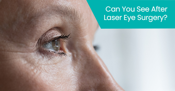 Can You See After Laser Eye Surgery Clearview Vision Institute