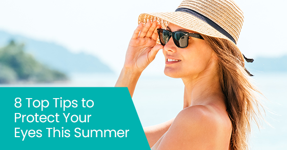 8 top tips to protect your eyes this summer