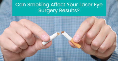 Can smoking affect your laser eye surgery results?