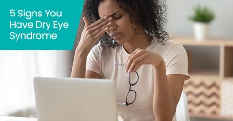 5 signs you have dry eye syndrome