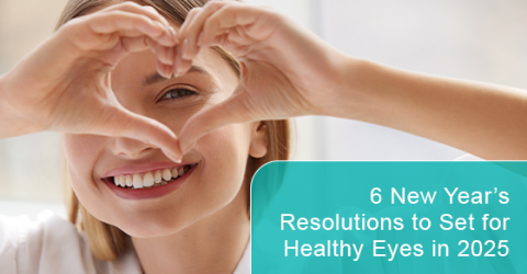 6 new year’s resolutions to set for healthy eyes in 2025